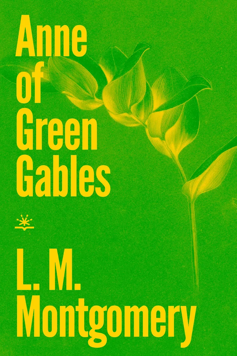 Anne of Green Gables by Lucy Maud Montgomery