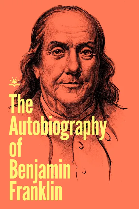 Autobiography of benjamin franklin